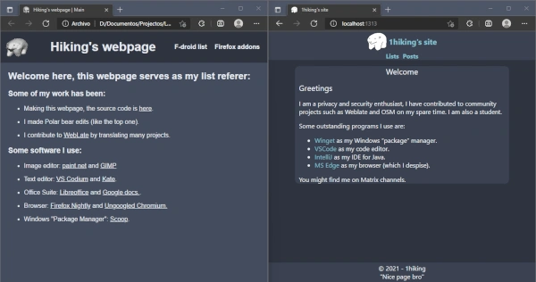 On the left my old site made by hand, on the right with my own Hugo theme. Both made on plain CSS/HTML, but thanks to Hugo I have been able to more complex design choices without creating code spaguetty